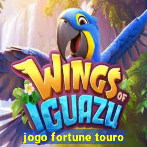 jogo fortune touro